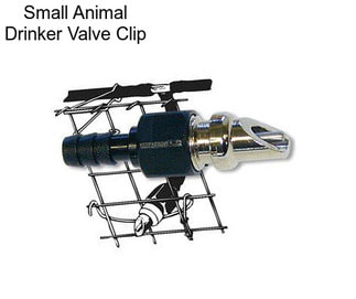 Small Animal Drinker Valve Clip