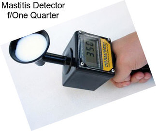 Mastitis Detector f/One Quarter