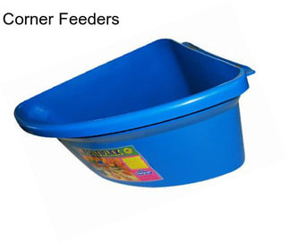 Corner Feeders