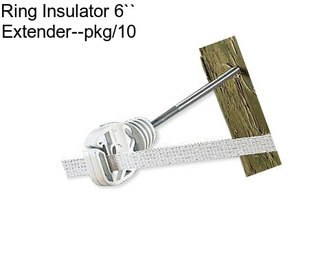 Ring Insulator 6`` Extender--pkg/10