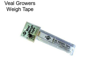 Veal Growers Weigh Tape