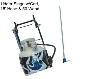 Udder Singe w/Cart, 15\' Hose & 50\