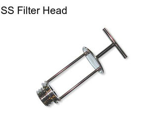 SS Filter Head