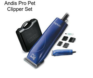 Andis Pro Pet Clipper Set