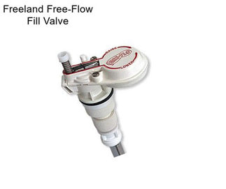 Freeland Free-Flow Fill Valve