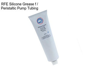 RFE Silicone Grease f / Peristaltic Pump Tubing