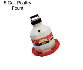 5 Gal. Poultry Fount