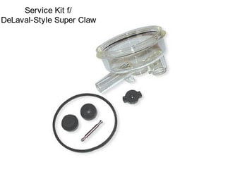 Service Kit f/ DeLaval-Style Super Claw