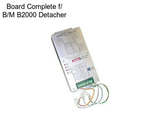 Board Complete f/ B/M B2000 Detacher