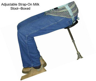 Adjustable Strap-On Milk Stool--Boxed