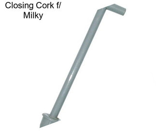 Closing Cork f/ Milky