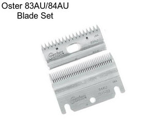 Oster 83AU/84AU Blade Set