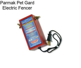 Parmak Pet Gard Electric Fencer