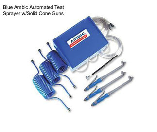 Blue Ambic Automated Teat Sprayer w/Solid Cone Guns