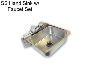 SS Hand Sink w/ Faucet Set