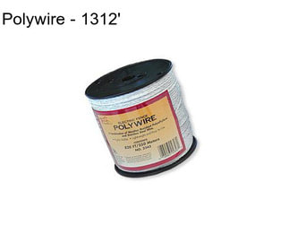 Polywire - 1312\'