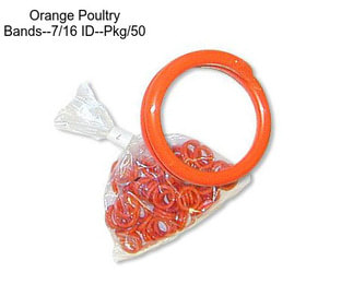 Orange Poultry Bands--7/16\