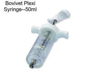 Bovivet Plexi Syringe--50ml