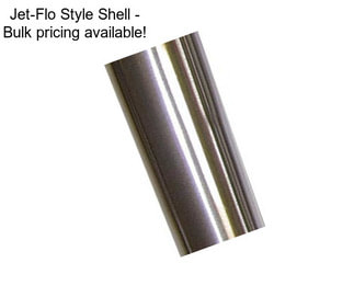 Jet-Flo Style Shell - Bulk pricing available!