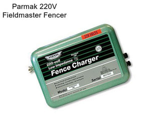 Parmak 220V Fieldmaster Fencer