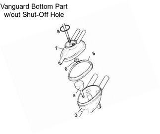 Vanguard Bottom Part w/out Shut-Off Hole