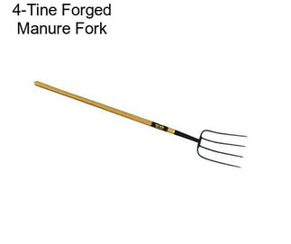 4-Tine Forged Manure Fork