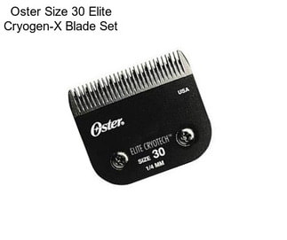 Oster Size 30 Elite Cryogen-X Blade Set