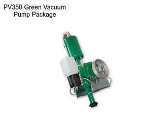 PV350 Green Vacuum Pump Package