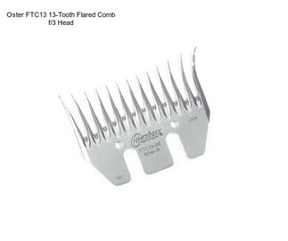 Oster FTC13 13-Tooth Flared Comb f/3\