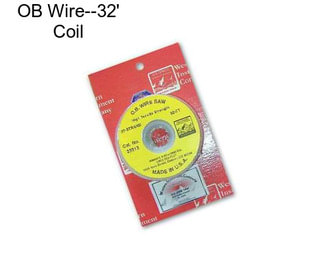 OB Wire--32\' Coil