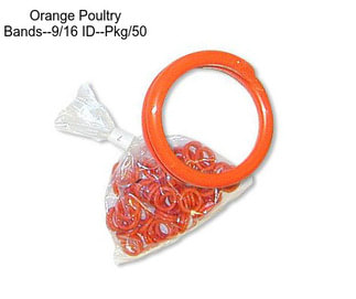 Orange Poultry Bands--9/16\