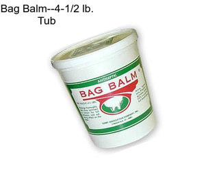 Bag Balm--4-1/2 lb. Tub