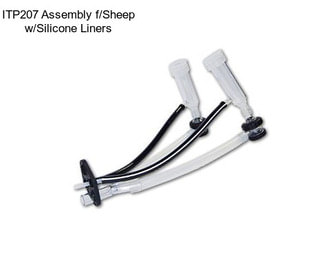 ITP207 Assembly f/Sheep w/Silicone Liners