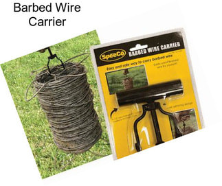 Barbed Wire Carrier