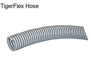 TigerFlex Hose