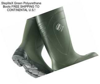 StepliteX Green Polyurethane Boots FREE SHIPPING TO CONTINENTAL U.S.!