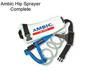 Ambic Hip Sprayer Complete