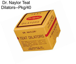 Dr. Naylor Teat Dilators--Pkg/40