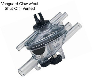 Vanguard Claw w/out Shut-Off--Vented