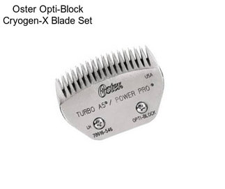 Oster Opti-Block Cryogen-X Blade Set