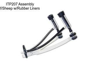 ITP207 Assembly f/Sheep w/Rubber Liners