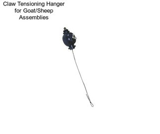 Claw Tensioning Hanger for Goat/Sheep Assemblies