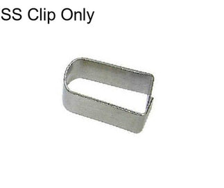 SS Clip Only