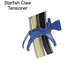 Starfish Claw Tensioner