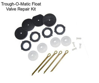Trough-O-Matic Float Valve Repair Kit