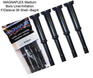 MAGNAFLEX Medium Bore Liner/Inflation F/Delaval 06 Shell--Bag/4