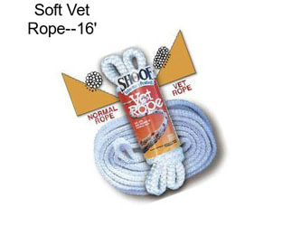 Soft Vet Rope--16\'