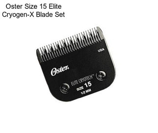 Oster Size 15 Elite Cryogen-X Blade Set