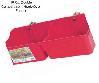 16 Qt. Double Compartment Hook-Over Feeder