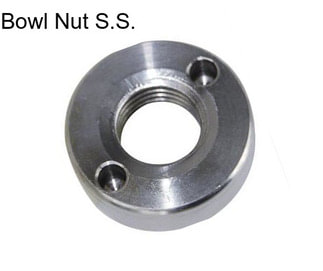 Bowl Nut S.S.